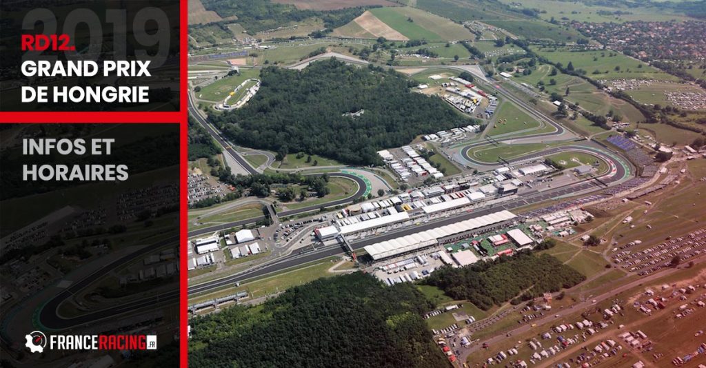 Grand Prix de Hongrie 2019 : Infos et Horaires