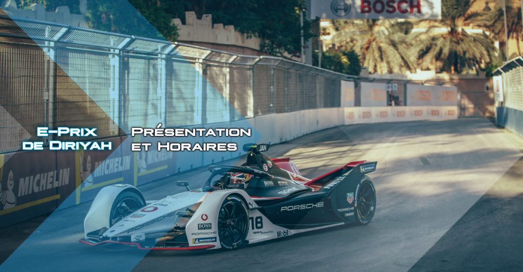 E-Prix d'Ad Diriyah : Présentation et horaires