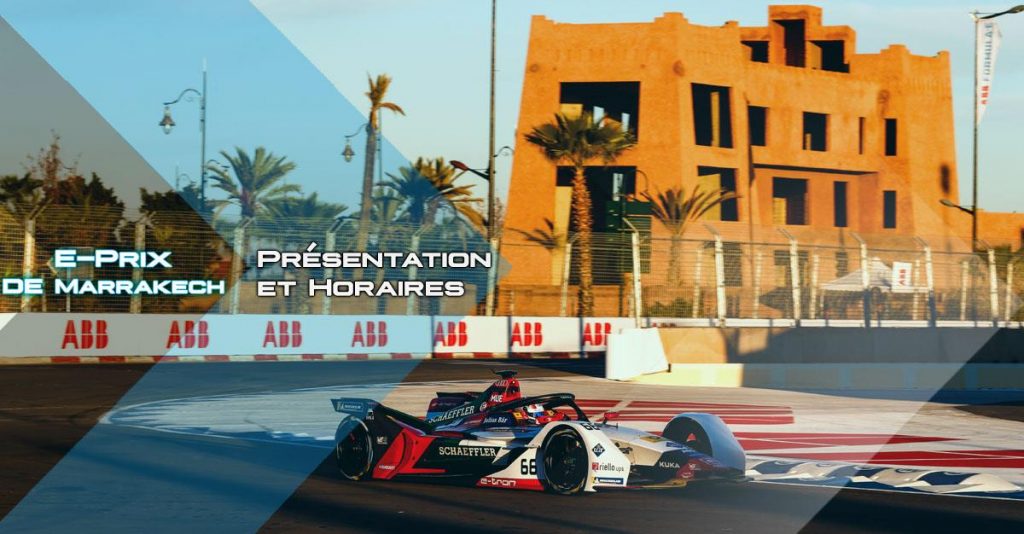 E-Prix de Marrakech : Présentation et horaires