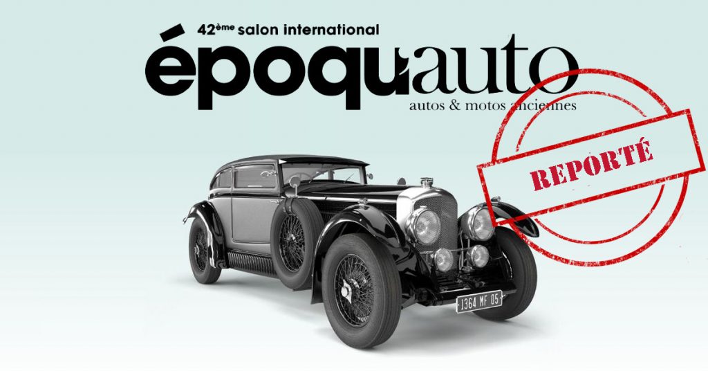 Le salon EPOQU'AUTO est reporté à 2021 !